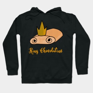 King Chocolatine / Team Chocolatine Hoodie